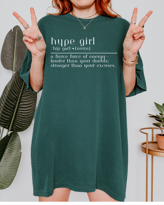 Definition of a Hype Girl Tee