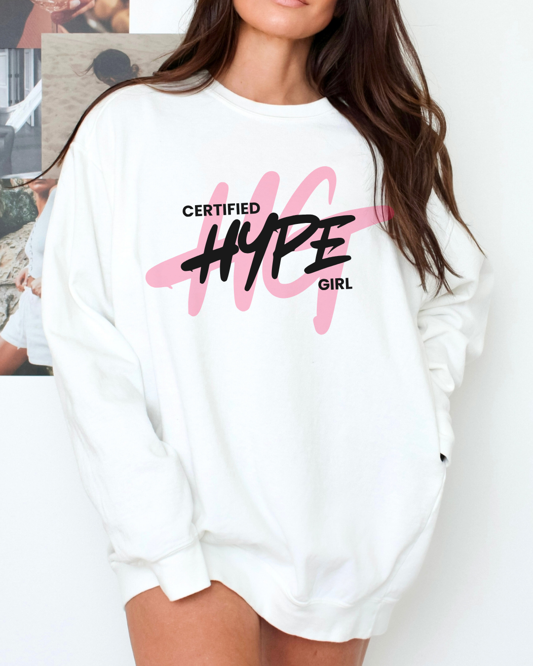 Certified Hype Girl Crewneck